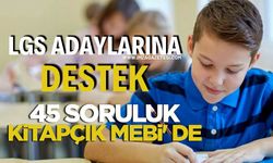 LGS Adaylarına Destek: 45 Soruluk Kitapçık MEBİ'de