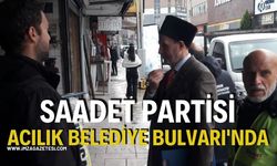 Saadet Partisi Acılık Belediye Bulvarı'nda