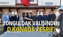 Zonguldak Valisinden O Konağa Teşrif!