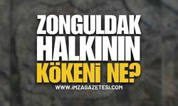 Zonguldak Halkının Kökeni Nedir? | Zonguldak haber