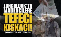 Zonguldak’ta TTK Madencileri Tefeci Kıskacında mı?
