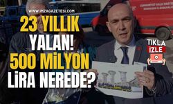 23 Yıllık Yalan! 500 Milyon Lira Nerede? CHP'den Lavuar Alanı Çıkışı!