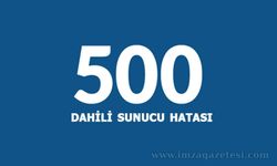 500 Dahili Sunucu Hatası Ne Demek?