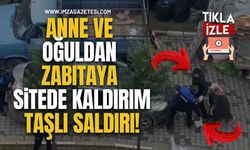 Anne ve Oğuldan Zabıtaya Sitede Kaldırım Taşlı Saldırı!