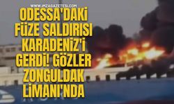 Odessa'daki Füze Saldırısı Karadeniz'i Gerdi! Gözler Zonguldak Limanı'nda…