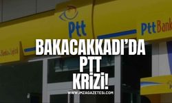Bakacakkadı'da PTT Krizi!
