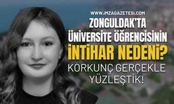 Zonguldak’ta Üniversite Öğrencisinin İntihar Nedeni? Korkunç Gerçekle Yüzleştik!