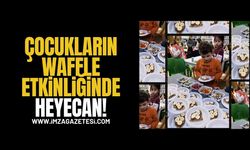 Çocukların Waffle Etkinliğinde Heyecan…!