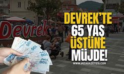 Devrek’te 65 Yaş Üstüne Müjde!