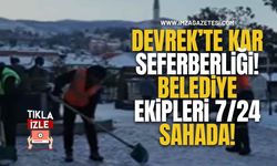 Devrek’te Kar Seferberliği! Belediye Ekipleri 7/24 Sahada!