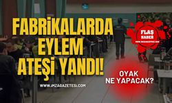 Fabrikalarda Eylem Ateşi Yandı! OYAK Ne Yapacak?