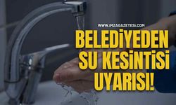 Belediyeden Su Kesintisi Uyarısı!