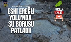 Eski Ereğli Yolu'nda Su Borusu Patladı!