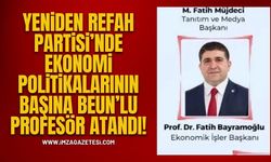 Yeniden Refah Partisi’nde Ekonomi Politikalarının Başına BEUN’lu Profesör Atandı