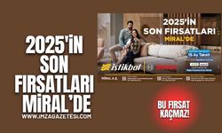 2025'in son fırsatları Miral'de! Bu fırsat kaçmaz!