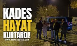 KADES Hayat Kurtardı!