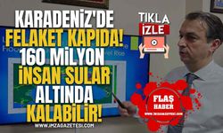 Karadeniz'de Felaket Kapıda! 160 Milyon İnsan Sular Altında Kalabilir!