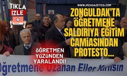 Öğretmen Yüzünden Yaralandı! Zonguldak'ta Öğretmene Saldırıya Eğitim Camiasından Protesto...
