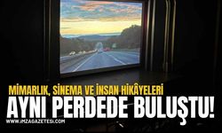 Mimarlık, Sinema ve İnsan Hikâyeleri Aynı Perdede Buluştu...