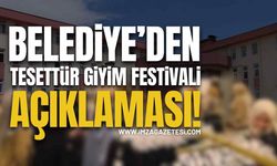 Belediye’den “Tesettür Giyim Festivali” Açıklaması!