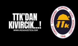 TTK’dan Kıvırcık…!