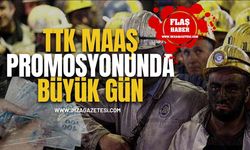 TTK Maaş Promosyonunda Büyük Gün!