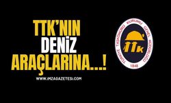 TTK’nın Deniz Araçlarına…!