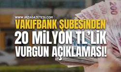 Zonguldak Vakıfbank Şubesinden Vurgun Açıklaması!