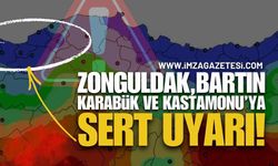 Zonguldak, Bartın, Karabük ve Kastamonu'ya Kritik Uyarı!