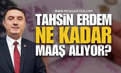 Zonguldak Belediye Başkanı Tahsin Erdem'in Maaşı Ne Kadar?