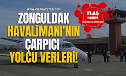Zonguldak Havalimanı'nın Çarpıcı Yolcu Verileri!