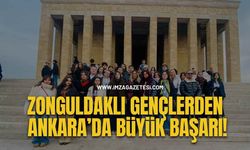 Zonguldaklı Gençlerden Ankara’da Başarı!