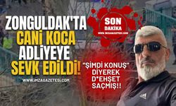 Zonguldak'ta Cani Koca Adliyeye Sevk Edildi! "Şimdi Konuş" Diyerek D*ehşet Saçmış!