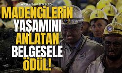 Zonguldak'ta yaşayan maden işçilerinin zorlu yaşam şartlarını anlatan belgesele ödül!