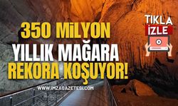 350 Milyon Yıllık Gökgöl Mağarası Rekora Koşuyor!