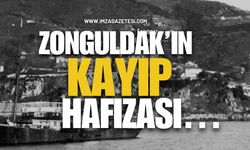 Zonguldak’ın Kayıp Hafızası…
