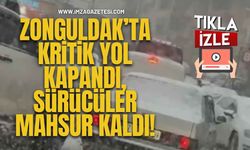 Zonguldak’ta Kritik Yol Kapandı, Sürücüler Mahsur Kaldı!