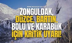 Zonguldak, Düzce, Bartın, Bolu ve Karabük‘e Tehlikeli Uyarı!