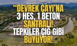 Devrek Çayı’na 3 Hes, 1 Beton Santrali! Tepkiler Çığ Gibi Büyüyor!