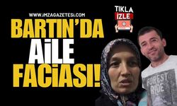 Bartın’da Aile Faciası! Tartışma Kanlı Bitti!