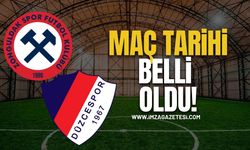 Düzcespor Zonguldakspor maçının tarihi belli oldu!