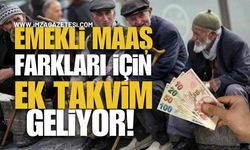 Emekli Maaş Farkları İçin Ek Takvim Geliyor!