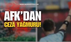 AFDK'dan Ceza Yağmuru!