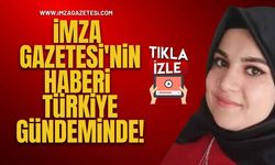 İmza Gazetesi'nin Haberi Türkiye Gündeminde...