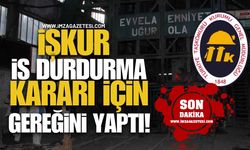 İŞKUR, TTK'daki İş Durdurma Kararı İçin Gereğini Yaptı!