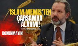 İslam Memiş’ten Çarşamba Alarmı! “Altına Dokunmayın!”