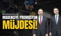 Madenciye Promosyon Müjdesi! Emek Kazandı