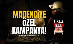 Madenciye Özel Kampanya!