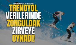 Trendyol Verilerinde Zonguldak Zirveye Oynadı!