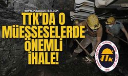 TTK’dan O Müesseselerde Önemli İhale!